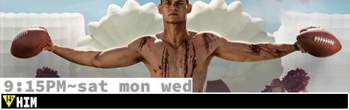 Him Sat Mon Wed 9:35 pm