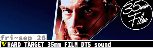 Hard Target 35mm FILM DTS sound Friday Sep 26