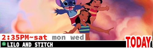 Lilo and Stitch Sat Mon Wed 2:35 pm