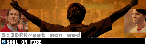 Soul on Fire Sat Mon Wed 5:30 pm